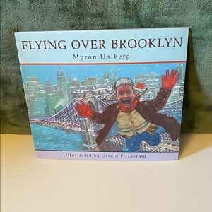 Flying Over Brooklyn Book by Myron Uhlberg